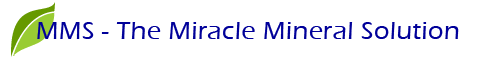 MMS - Miracle Mineral Solution